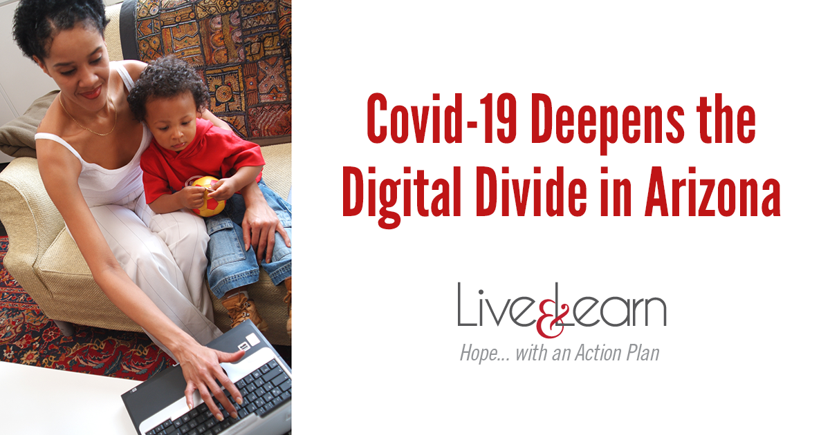 Covid-19 Deepens the Digital Divide in Arizona