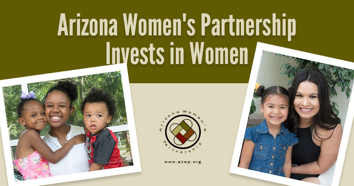 Arizona Women's Partnership Invests in Women