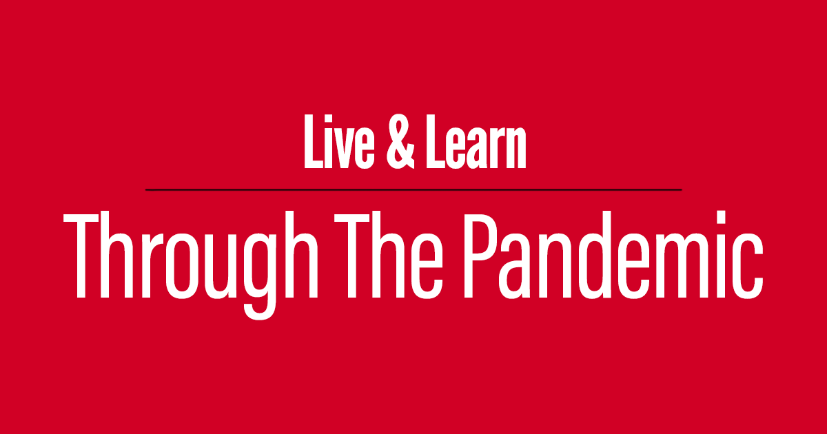 Live & Learn through the pandemic
