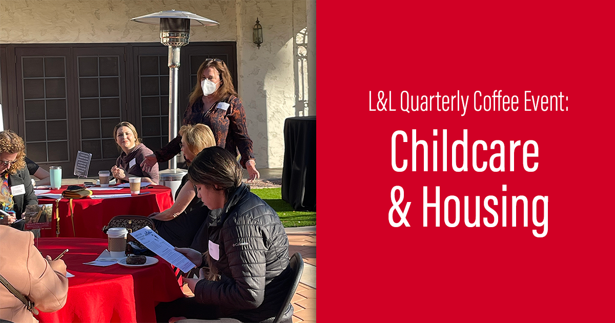 Live & Learn Quarterly Coffee Event: Childcare and Housing 
