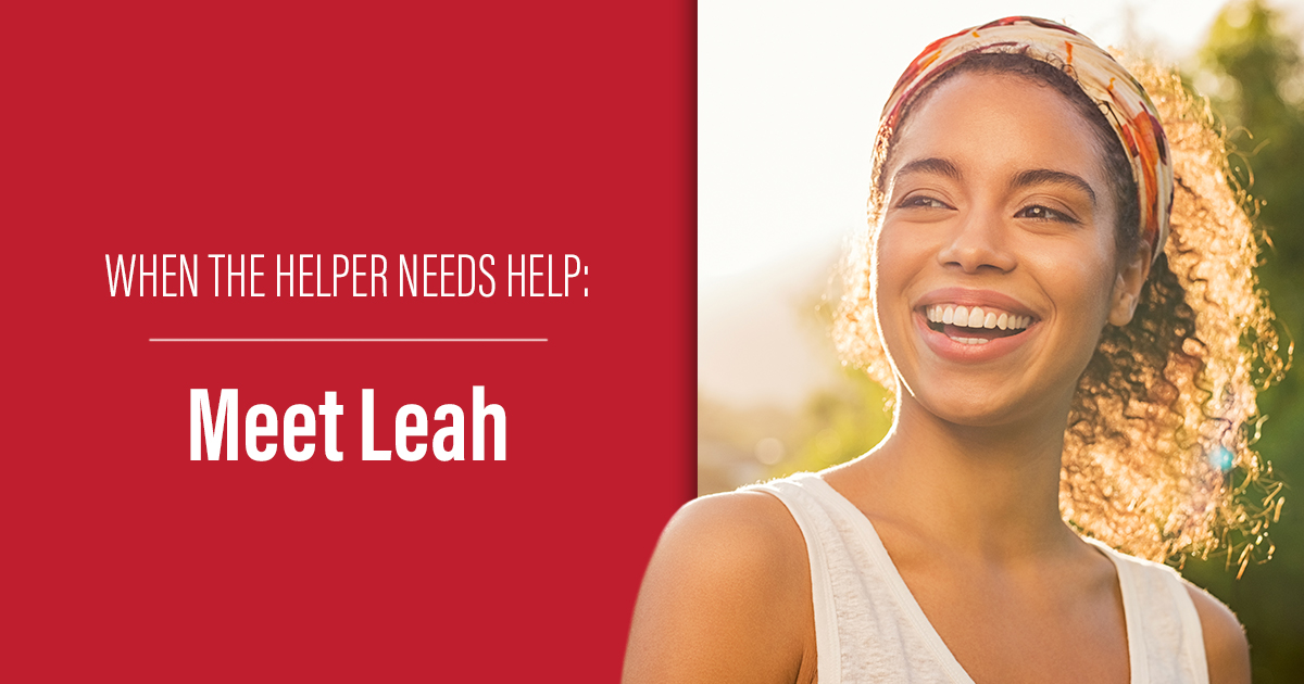 When the Helper Needs Help: Meet Leah